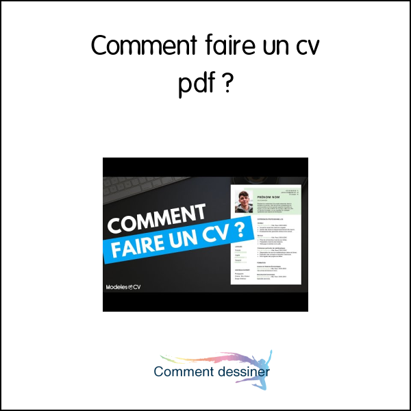 Comment faire un cv pdf